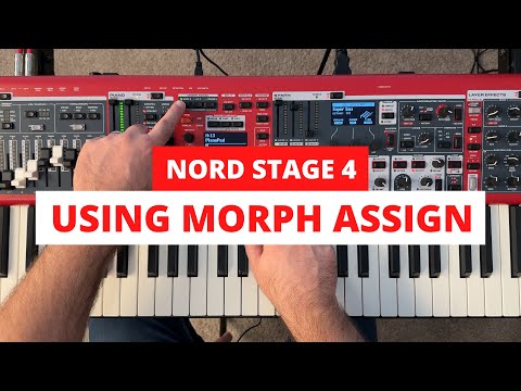 Nord Stage 4 - Using Morph Assign