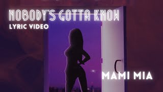 Nobody's Gotta Know Music Video