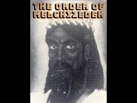 THE ORDER OF MELCHIZEDEK- CLEAR EYES NO VISINE #REALJUDAH