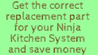 Ninja Kitchen System BL700 Replacement Parts