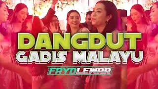 Download lagu JOGET DANGDUT 'GADIS MELAYU' [FRYDLEWAR_RMX] TERBARU_2025 mp3