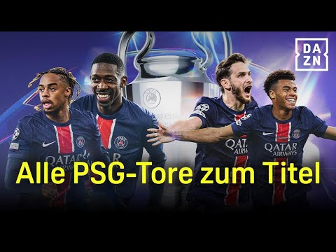 Alle Tore zum Titel: Paris Saint-Germain | UEFA Champions League 2024/25 | DAZN
