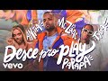 MC Zaac, Anitta, Tyga - Desce Pro Play (PA PA PA) (Official Music Video) MC Zaac, Anitta, Tyga - Desce Pro Play (PA PA PA) (Official Music Video)