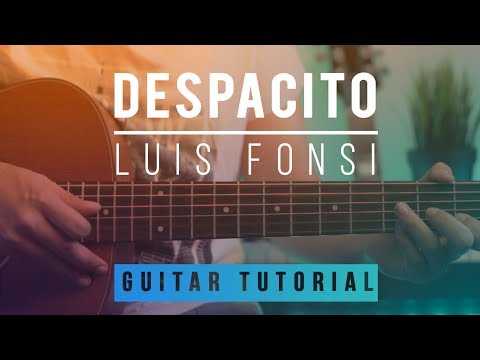 Despacito - Luis Fonsi Daddy Yankee | Guitar Lesson (Tutorial) How to play Chords ft. Justin Bieber