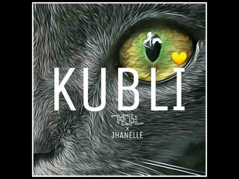 KIAL x JHANELLE - KUBLI