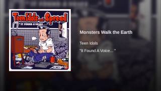 Monsters Walk the Earth