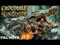 Crocodile Kingdom 2025 Tamil Dubbed Full Movie Trending Adventure Thriller