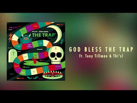 Derek Minor - God Bless The Trap ft. Tony Tillman & Thi'sl