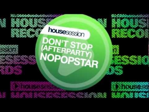Nopopstar feat. SevenEver - Don't Stop (Afterparty) (Club Mix)