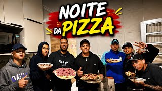 NOITE DA PIZZA 🍕 