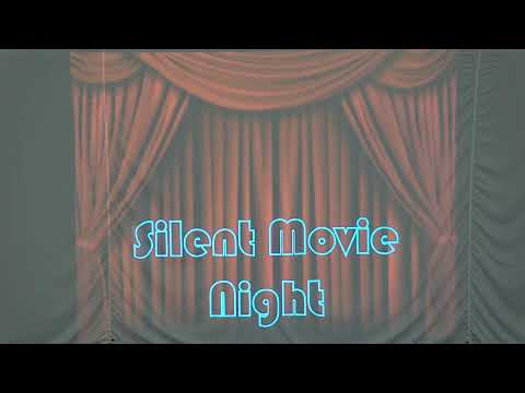 Silent Movies at St Johns 2022