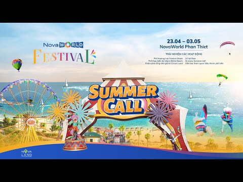 NOVAWORLD PHAN THIET - BẠN ĐÃ SẴN SÀNG TẬN HƯỞNG MÙA HÈ BÙNG NỔ?