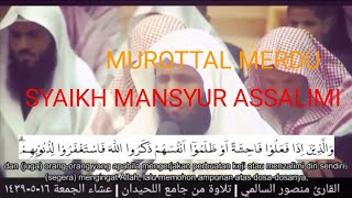 Download lagu MUROTTAL MERDU SYAIKH MANSYUR ASSALIMI-SURAT ALI IMRAN DAN ADZARIYAT mp3 Download lagu MUROTTAL MERDU SYAIKH MANSYUR ASSALIMI-SURAT ALI IMRAN DAN ADZARIYAT mp3