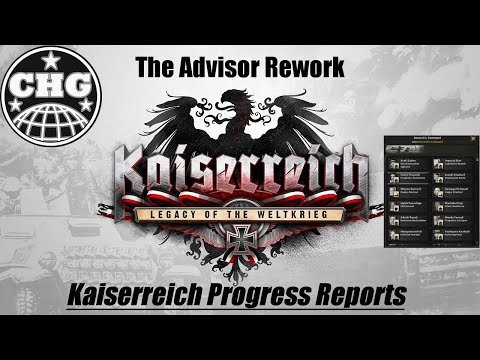 Kaiserreich Progress Report 130 - The Advisor Rework