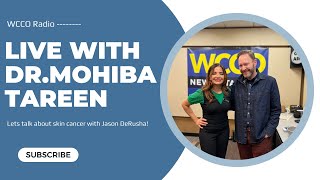 Dr. Mohiba Tareen goes LIVE with Jason DeRusha on WCCO Radio!