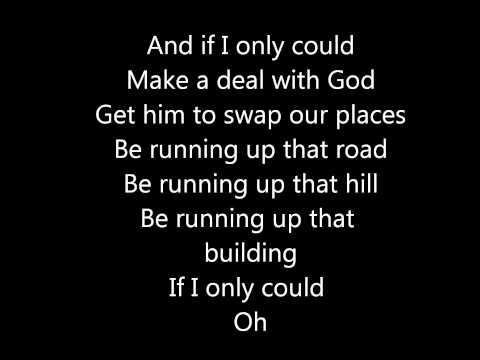 Running up that hill lyrics~Bo Bruce