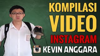 Kevin Anggara Kompilasi Video Instagram