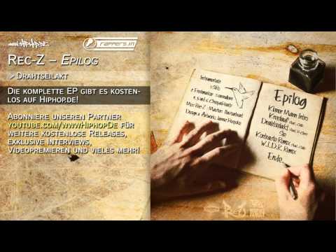 Rec-Z feat. B-Chris - Drahtseilakt (rappers.in Exclusive)