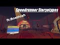 Recroom Speedrunner Steryotypes|ft:Boethiah