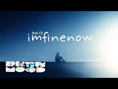Best Of imfinenow | Mix 2020