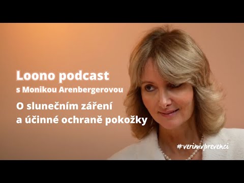O slunečním záření a účinné ochraně pokožky s profesorkou MUDr. Monikou Arenbergerovou