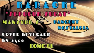 Download lagu ☆SEPUCUK SURAT~MANSYUR S~KARAOKE~COVER KN 2400// mp3 Download lagu ☆SEPUCUK SURAT~MANSYUR S~KARAOKE~COVER KN 2400// mp3