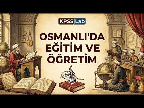 66) KPSS / AGS History 2026 - Education and Training in the Ottoman Empire - KPSS Lab