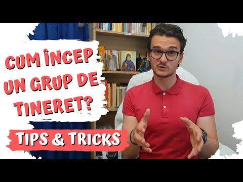 Cum să începi un grup de tineret - Tips & Tricks (Începutul)