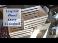 Easy DIY Wood Crate Bookshelf