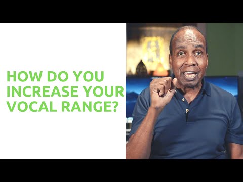 How Do I Improve My Vocal Range?