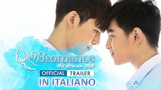 MY BROMANCE The Series (BL) || TRAILER [SUB ITA]