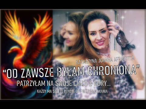 "DOŚWIADCZYŁAM WIELU STANÓW ŻYCIA - OD ZAWSZE BYŁAM CHRONIONA"  - Katarzyna Joanna Afrodytta ©25 VTV