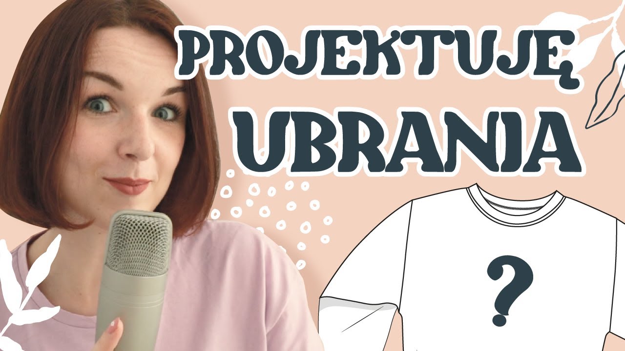 JAK PROJEKTUJE SIĘ GRAFIKI NA UBRANIA