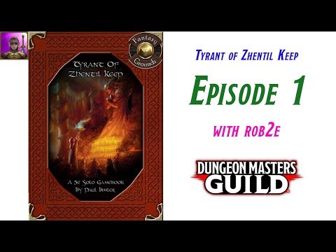 D&D 5E Tyrant of Zhentil Keep - A Solo Adventure - Episode 1