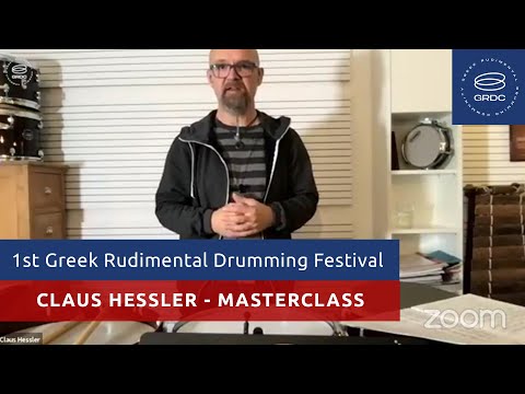 Claus Hessler Masterclass - 1st Greek Rudimental Drumming Festival
