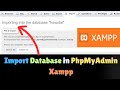 How To Import A MySQL Database To PhpMyAdmin Xampp