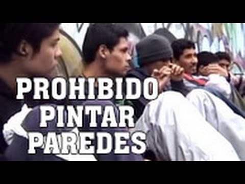 Prohibido Pintar Las Paredes (Graffiti en Perú 2001)