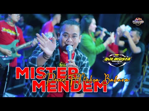 MISTER MENDEM - MELISA BAHARA FT PONCOL || ROLINGSTA MUSIC X NEW ASTINA || MP PRO || PM AUDIO
