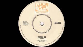 Chris Andrews - Carol OK