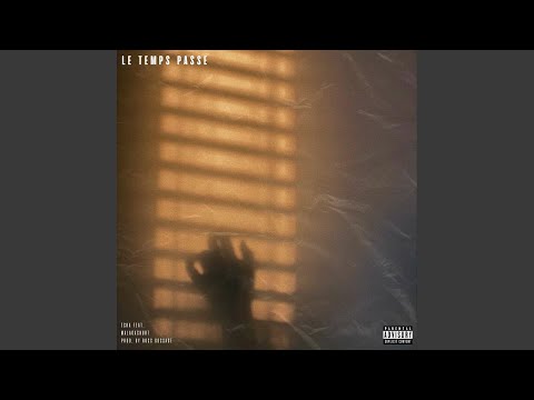 Le temps passe (feat. Malagaskurt)