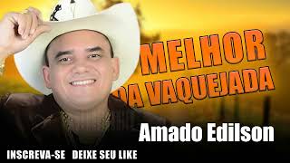 AMADO EDILSON - CD ATUALIZADO MUSICAS NOVAS 2026
