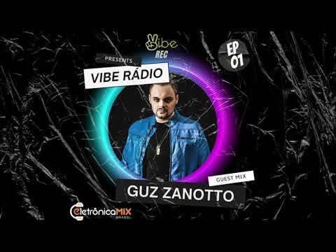 Vibe Radio - 02/10 - Guest: Guz Zanotto