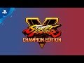 Street Fighter V: Champion Edition | Capcom Cup Trailer | PS4