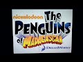 Dreamworks Nickelodeon The Penguins Of Madagascar Theme Song High Tone