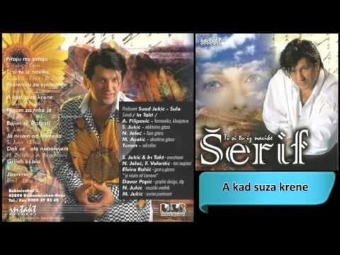 Serif Konjevic - A kad suza krene - (Audio 1997) HD