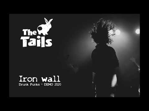 The Tails - The Tails - Iron wall [DEMO 2020]