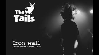 Video The Tails - Iron wall [DEMO 2020]