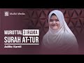 QORIAH ASAL RIAU Murottal 3 Irama Surah At Tur Adilla Kamil