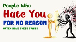 People Who Hate You for No Reason Often Have These Traits