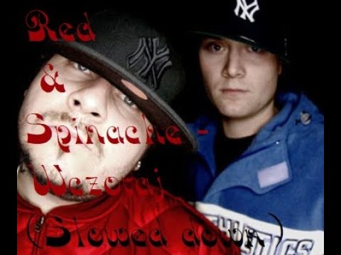 Red & Spinache  - Wczoraj (Slowed Down)